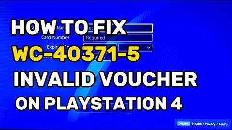 How To Fix PS4 Error WC-40371-5 Voucher Is Not Valid