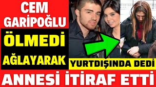 Cem Gari̇poğlu Ölmedi̇ Annesi̇ İti̇raf Etti̇ Yurtdişinda Böyle Görüntülendi̇ Müge Anli Esra Erol