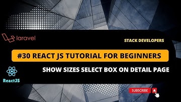 #30 React JS Tutorial with Laravel | Show Sizes Select Box and other Product Details on React App