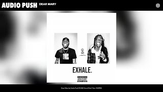 Audio Push - Dear Mary (Audio)