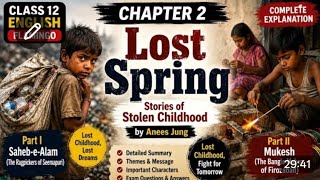 Class 12 English Flamingo ch 2 Lost Spring: Stories of Stolen Childhood part2 NCERT LINE BY LINE EXP