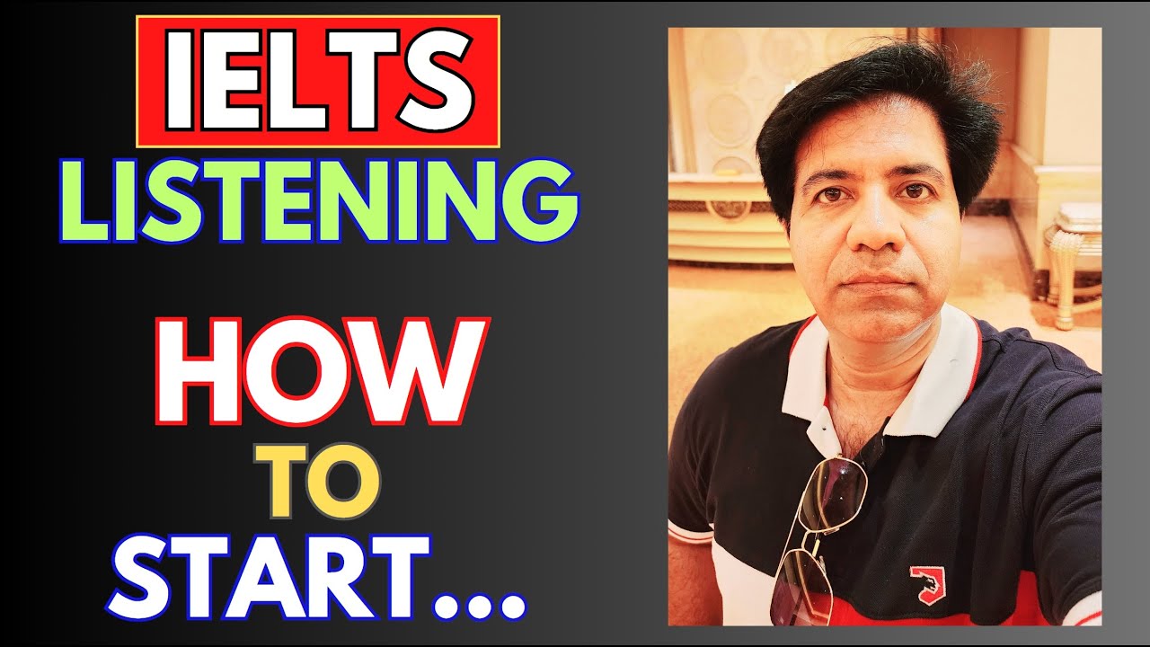 IELTS Listening - How To Start The Test By Asad Yaqub