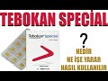 What is TEBOKAN SPECIAL, why is it used, how is it used, what are the side effects?
