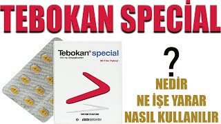 Tebokan Special Tablets | Uses, Dosage, Benefits, Side Effects & Warnings