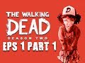 The Walking Dead Season 2 Walkthrough - Part 1 Episode 1 All That Remains (Let&#39;s Play Commentary)