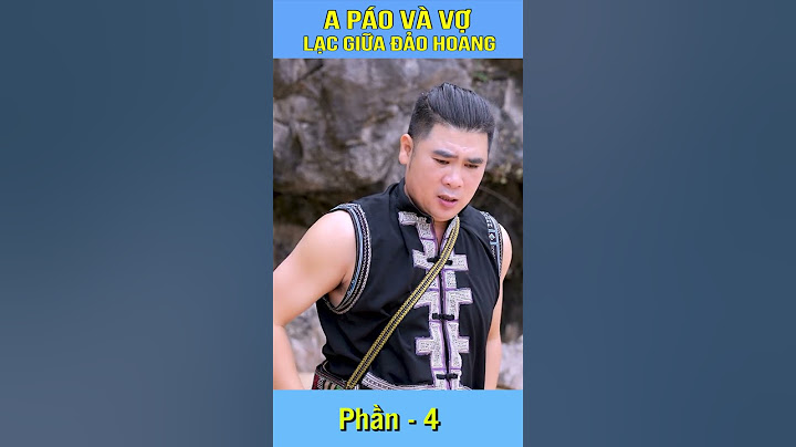 A Páo Và 2 Vợ Lạc Giữa Đảo Hoang - 4 #shrots