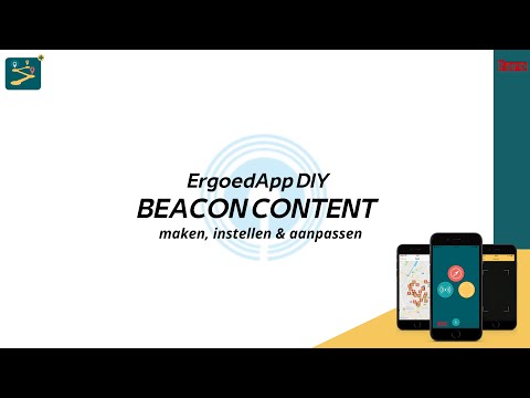 Beacon Content (maken, instellen  & aanpassen) I ErfgoedApp DIY