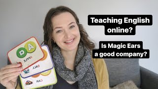 Is MAGIC EARS a GOOD COMPANY to teach English online? | remote work