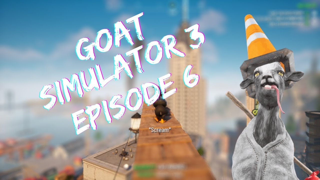 Hey, you. You're finally awake. | Goat Simulator 3 #EP6 #goatsimulator3 ...