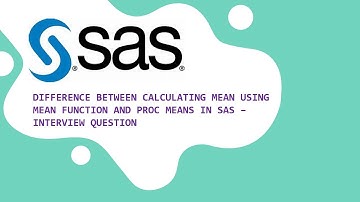 PROC MEAN VS MEAN FUNCTION IN SAS - Interview Question