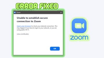 FIX UNABLE TO ESTABLISH SECURE CONNECTION TO ZOOM (error code 5003)