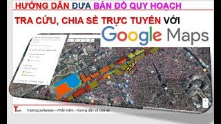 Cách đưa bản đồ Quy hoạch Autocad lên Google Map tra cứu thông tin trực tuyến | Tsoft screenshot 4
