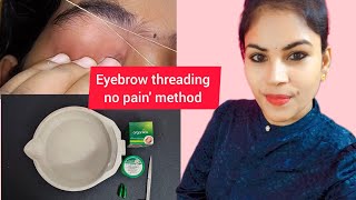 Player Profile Eyebrow threading/ No pain Method ✨ video/vlog ❤️