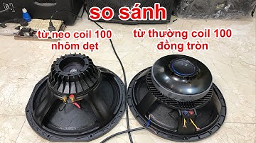 So sánh chất âm bát neo và bát thường coil 100 . DVH audio 0363553277