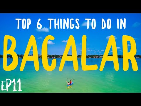 Ep11 - TOP 6 best things to do in BACALAR, MEXICO! (Lake of 7 colours, is it worth the hype?)