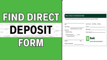 Hoe u het formulier voor directe storting op TD Bank kunt vinden