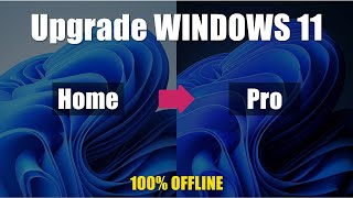 Upgrade to WINDOWS 11 Pro from Home Edition Now