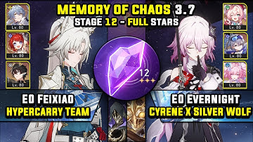 E0 Feixiao Carry & E0 Evernight Carry W/ Cyrene (3 Stars) Memory Of Chaos 12 Honkai Star Rail 3.7