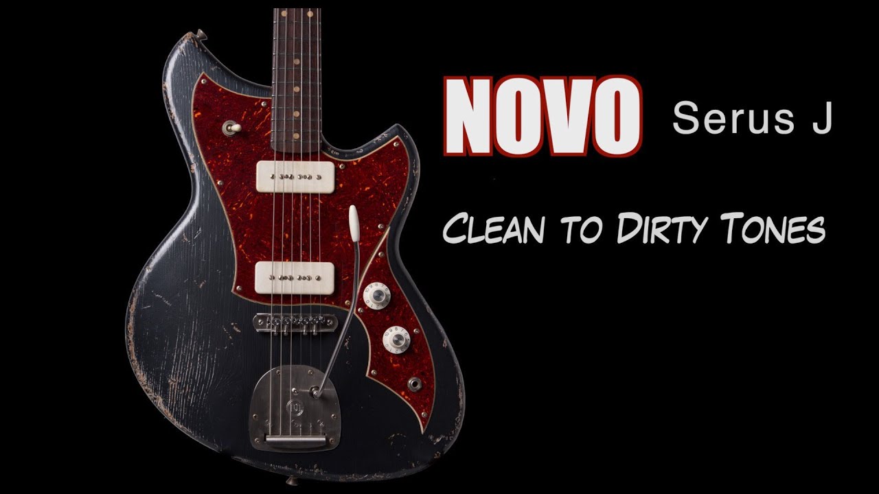 Novo Serus J - Clean and Overdriven Tones - Novo Guitars