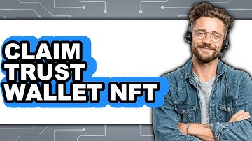 How to Claim Trust Wallet NFT (Easy Method)