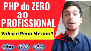 PHP do Zero ao Profissional...Vale a Pena? É Confiável? Funciona?