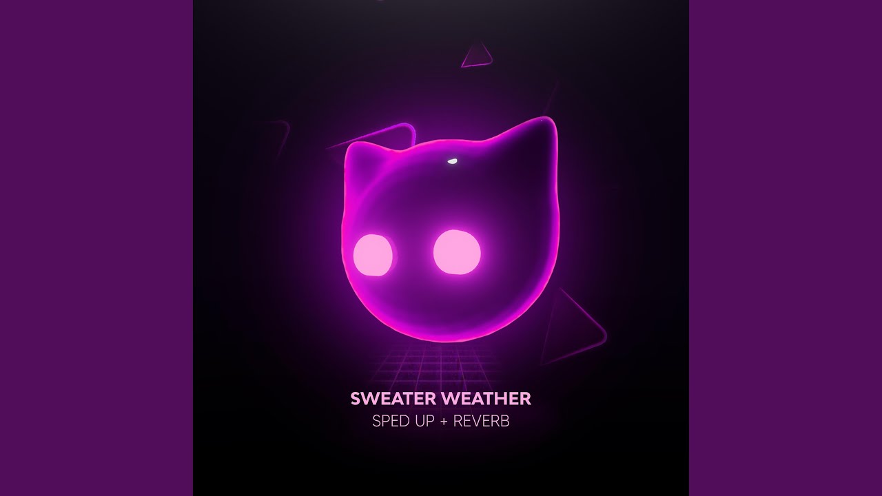sweater weather (sped up + reverb) - YouTube