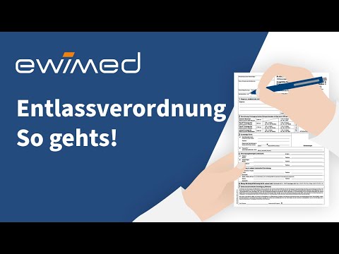 Entlassverordnung - so geht's!