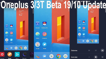 How To Get &  Whats New OxygenOS Beta 10/19 On Your @OnePlus 3T/3 Now