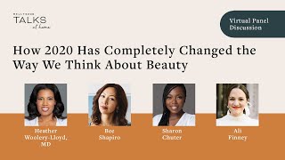 How 2020 Has Completely Changed the Way We Think About Beauty  | W+G Talks