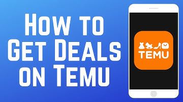 How to Get the Best Deals Shopping on Temu 2025