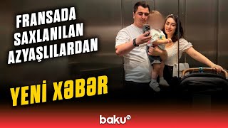 Fransa Ailəsindən Alınan Azərbaycanlı Uşaqlarla Bağlı Qərar Verdi Detallar Açıqlandı