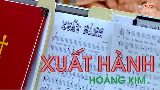 Miniatura de vídeo de "♫ Xuất Hành | Hoàng Kim | Ca đoàn Nữ Vương Hòa Bình (Lời 1, 2, 3, 4, 6)"