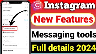 Instagram new feature messaging tools 2024 || Instagram message tools kya hai 2024