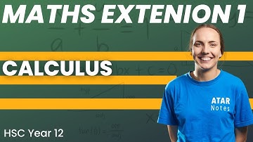 Calculus | HSC Year 12 Maths Extension 1
