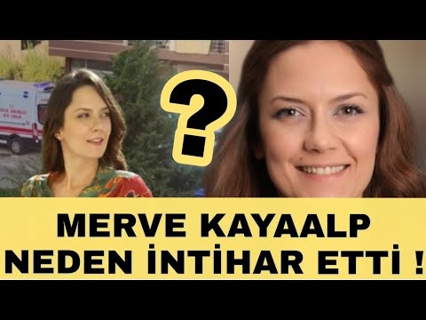 DİZİ OYUNCUSU MERVE KAYAALP'İN ÖLÜMÜNDEKİ SIR #mervekayaalp