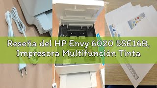 Reseña del HP Envy 6020 5SE16B, Impresora Multifunción Tinta, Color, Imprime, Escanea y Copia, Wi-Fi