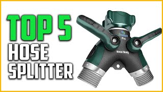 Top 5 Best Hose Splitter 2022 Reviews