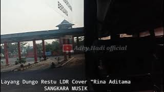 LDR (layang Dungo Restu) COVER_ll Rina Aditama ll