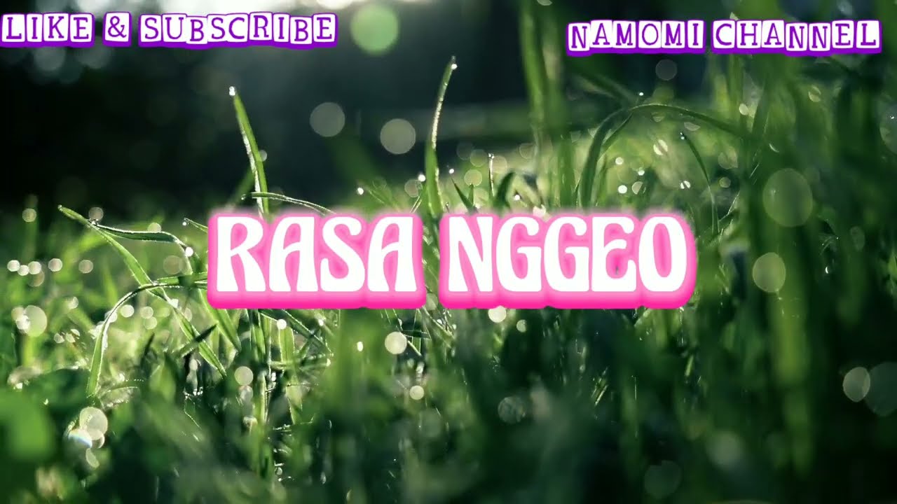RASA NGGEO || CIPT.ATANG TASIBURI || COVER @NAMOMI-Channel
