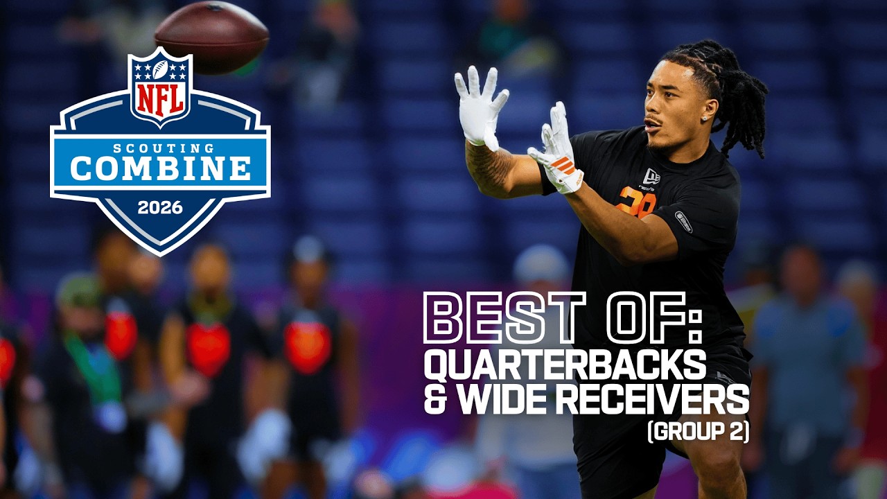 Best of Quarterbacks and Wide Receivers Group 2 | 2026 NFL Scouting Combine