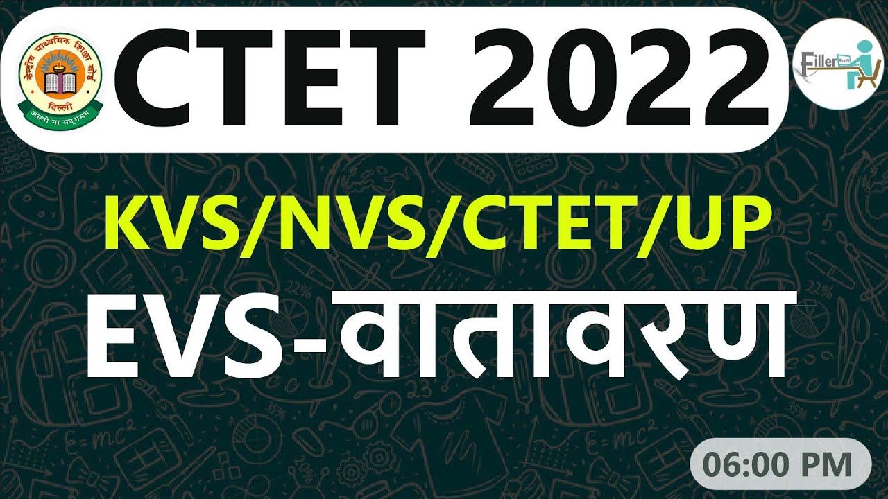 06:00 PM- EVS CTET 2022 | ctet evs pedagogy | ctet evs syllabus paper 1 ...