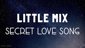 Little Mix - Secret Love Song (Lyrics Video) ft. Jason Derulo