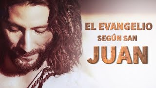 EL EVANGELIO SEGÚN SAN JUAN [película completa]