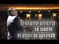 El enamoramiento se siente... El AMOR se aprende - RAMON TORRES PSICÓLOGO