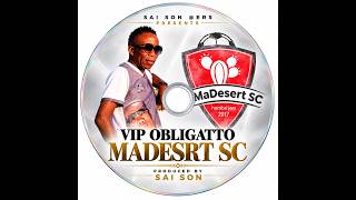 VIP OBLIGATTO [MaDESERT]