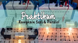 PRAKTIKUM RANGKAIAN SERI & PARALEL