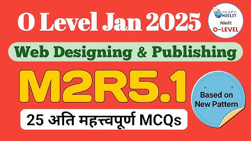 Web designing Important MCQs | M2R5.1 O level January 2025 Exam | HTML CSS previous year Questions
