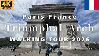 [4K] Triumphal Arch Paris France Walking Tour 2026
