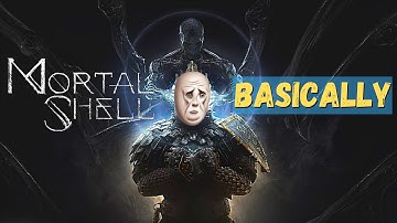 Mortal Shell Story in a Nutshell