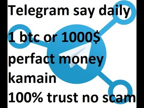 How To Earn Bitcoin With Telegram New Future 1 Btc One Month With Proof - 